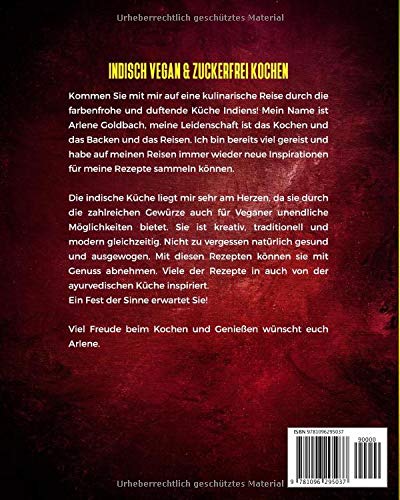 Indisch VEGAN & ZUCKERFREI KOCHEN AYURVEDISCH & MODERN: Gesund essen & easy abnehmen mit Genuß (German Edition)