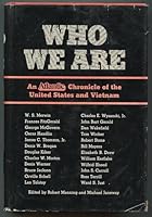 Who We Are an Atlantic Chronicle of the United States and Vietnam B001IPQXIE Book Cover