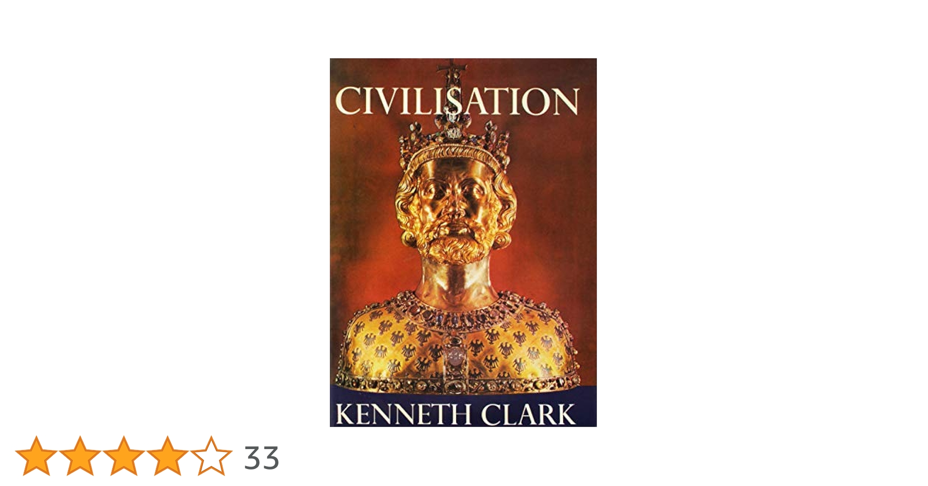 CIVILISATION Kenneth Clark　文明と美術・建築 CIVILISATION Kenneth Clark 文明と美術・建築