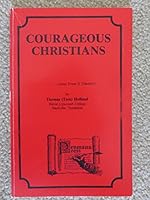 Courageous Christians B01MZH81A8 Book Cover
