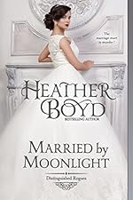 Married by Moonlight (The Distinguished Rogues Book 9)