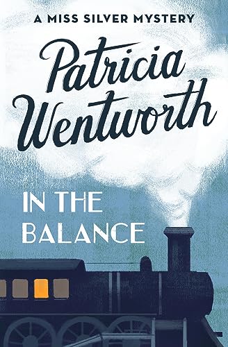 In the Balance (The Miss Silver Mysteries)