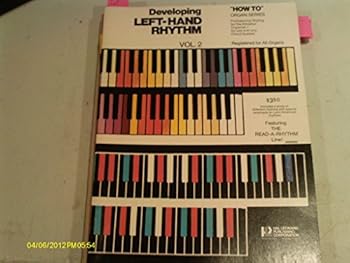 Paperback DEVELOPING LEFT-HAND RHYTHM FOR THE HAMMOND ORGAN. VOLUME 2 Book