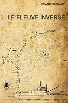 Paperback Le Fleuve Inversé [French] Book