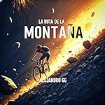 La ruta de la montaña: 