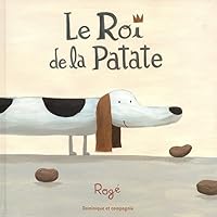 ROI DE LA PATATE (LE) 289512907X Book Cover