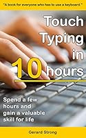 Algopix Similar Product 14 - Touch Typing in 10 hours Spend a few