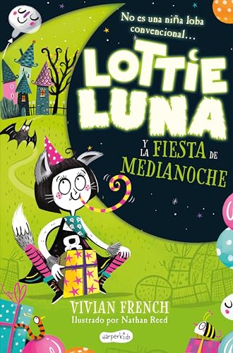 Lottie Luna y la fiesta de medianoche (Harperkids) (Spanish Edition)