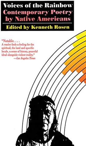 Voices of the Rainbow: Contemporary Poetry by Native Americans Paperback – February 1, 2012