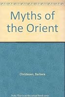 Myths of the Orient 0817210431 Book Cover