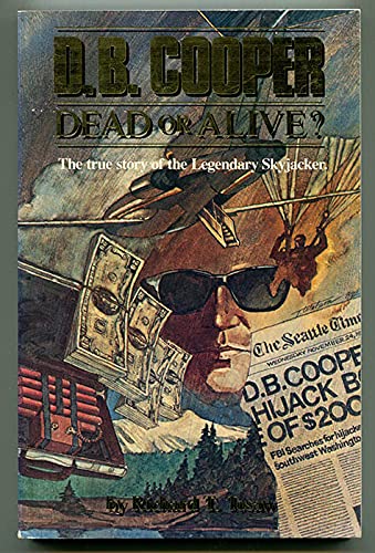 D. B. Cooper: Dead or Alive?