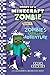 Minecraft: Diary of a Minecraft Zombie Book 17: Zombie's Excellent Adventure (An Unofficial Minecraft Book) (English Edition)