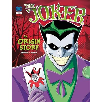The Joker: An Origin Story