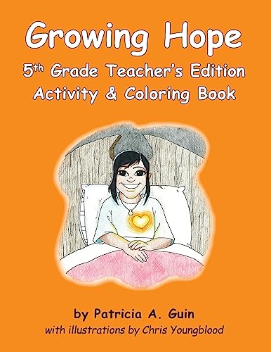 Growing Hope 5th Grade Activity & Coloring Book Teacher's Edition (Growing Hope Activity & Coloring Book Series)