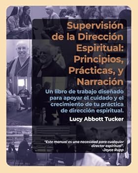 Paperback Supervisión de la Dirección Espiritual: Principios, Prácticas, y Narración (Spanish Edition) [Spanish] Book