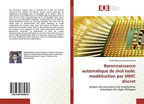 Reconnaissance automatique de mot isolé: modélisation par MMC discret: Analyse des paramètres de modélisation acoustique des digits Malagasy