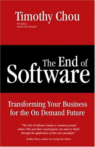 Buy The End of Software: Transforming Your Business for the On Demand Future โ BookShops.in