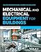 Mechanical and Electrical Equipment for Buildings