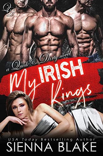 My Irish Kings: A Reverse-Harem Biker Romance (Quick & Dirty)