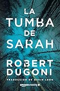 La tumba de Sarah: 1 (Tracy Crosswhite)