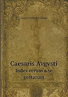 Caesaris Avgvsti Index rerum a se gestarum 5519190585 Book Cover
