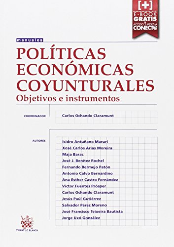 Políticas Económicas Coyunturales Objetivos e Instrumentos (Manuales de Economía y Sociología) (Spanish Edition)