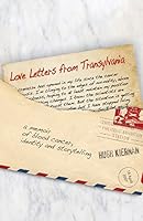 Love Letters from Transylvania 0994273541 Book Cover