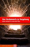 Von Verdammnis zu Vergebung: Gottes Heilsplan im ersten Buch Mose (Leben als Christ)