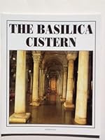 The Basilica Cistern B002TYR8B4 Book Cover