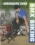 BMX Biking (Adrenaline Rush)