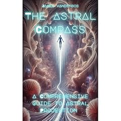 The Astral Compass Audiolibro Por James Vandenbos arte de portada