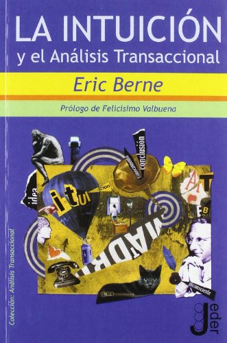 Portada de La Intuicion y el Analisis Transaccional