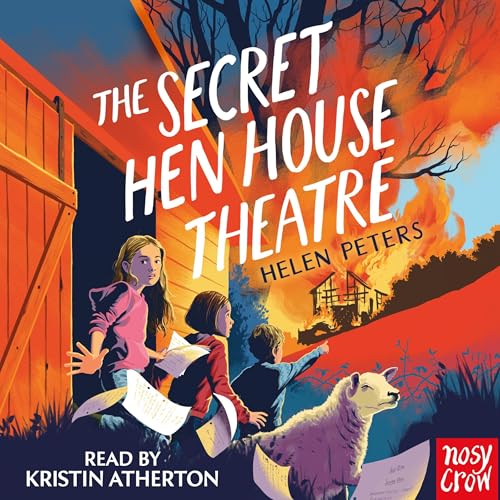 The Secret Hen House Theatre by Helen Peters episode artwork