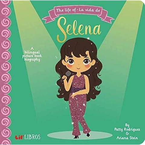 The Life of - La Vida De Selena (English and Spanish Edition) Cover