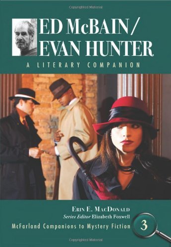 Ed Mcbain/Evan Hunter: A Literary Companion (Mcfarland Companions To Mystery Fiction Book 3) #TOP8