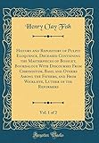  History and Repository of Pulpit Eloquence, Deceased Containing the Masterpieces of Bossuet, Bourdaloue With Discourses From Chrysostom, Basil and ... the Reformers, Vol. 1 of 2 (Classic Reprint)
