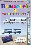  Brauerei- und Werbefahrzeuge Preisführer 2000/2001. Preisführer für Werbetrucks und -fahrzeuge