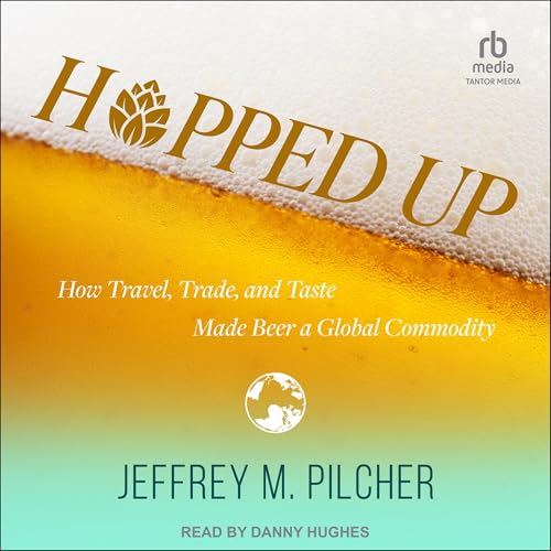 Hopped Up by Jeffrey M. Pilcher episode artwork
