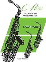 O784 - Daily Exercises and Scales for Saxophone 0825824206 Book Cover