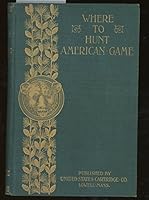 Where to Hunt American Game B000KEJOYO Book Cover