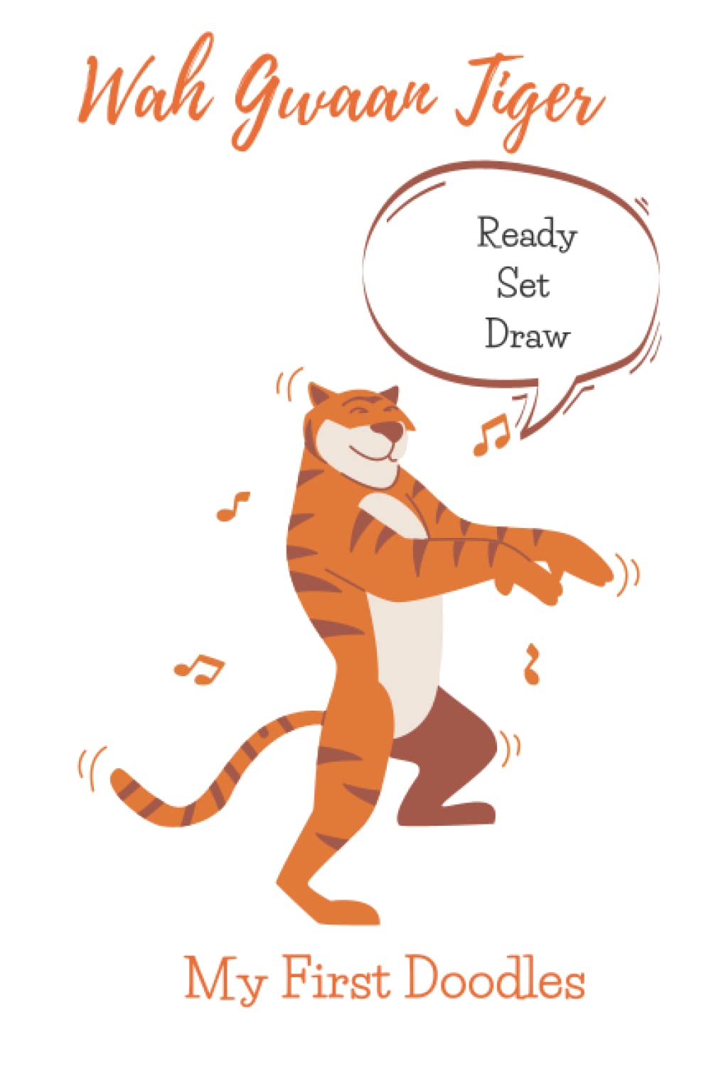 Wagwan Tiger: My First Doodles