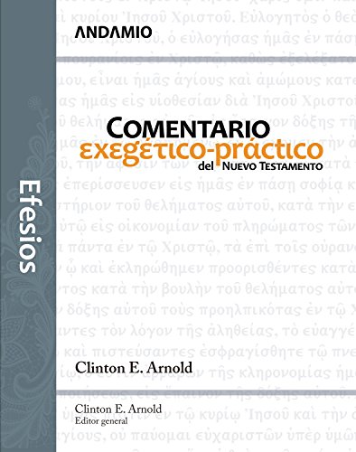 Efesios: Comentario exegético-práctico del Nuevo Testamento (Spanish Edition)