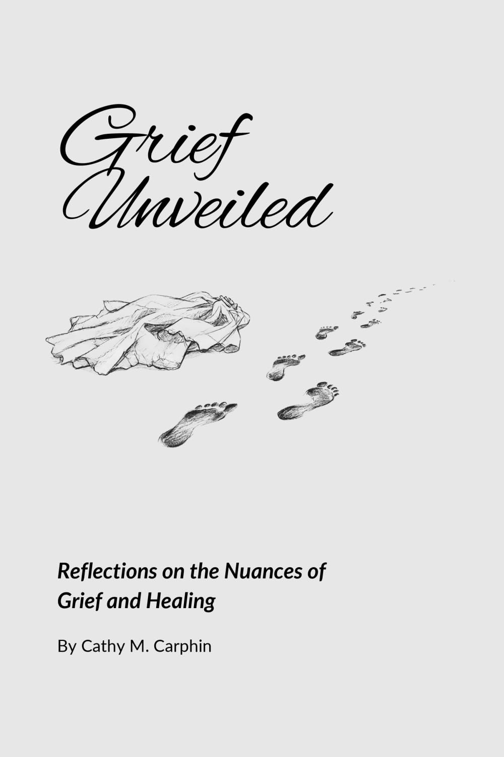 Grief Unveiled: Reflections on the Nuances of Grief and Healing