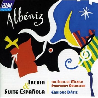 Albeniz: Iberia & Suite Espanola