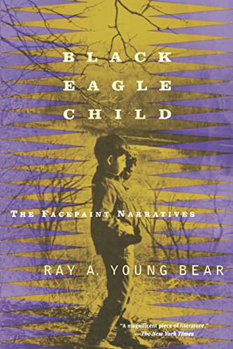 Black Eagle Child: The Facepaint Narratives