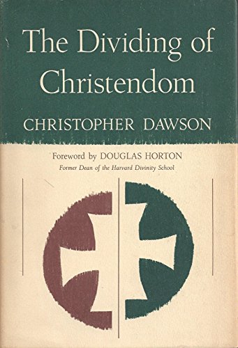 The dividing of Christendom B0007DRLQQ Book Cover