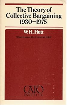 Paperback The theory of collective bargaining, 1930-1975 (Cato paper ; no. 14) Book