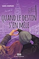 Quand le destin s'en mêle 2896626034 Book Cover