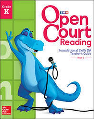 Open Court Reading Foundational Skills Kit, Teacher Guide, Volume 2, Grade K (OPEN COURT PHONICS KITS)