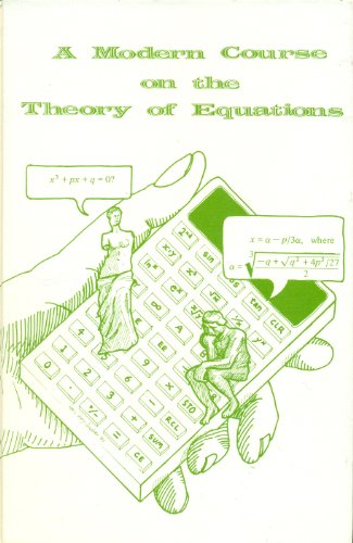 A modern course on the theory of equations 0936428031 Book Cover